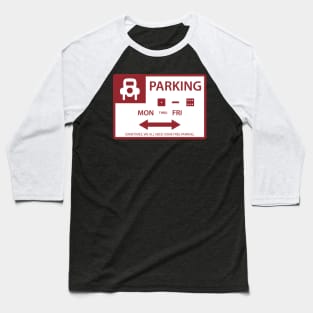 Board Game Free Parking Sign Baseball T-Shirt